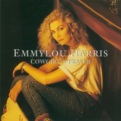 Emmylou Harris - Cowg!rl's Prayer